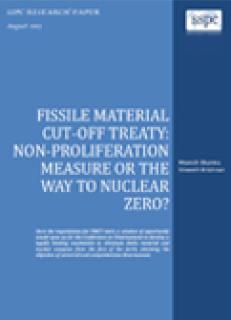 Fissile Material Cut-off Treaty: Non-Proliferation Measure or the Way to Nuclear Zero?