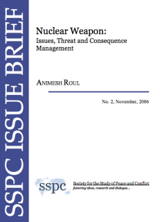 Nuclear Weapon: Issues, Threat and Consequence Management