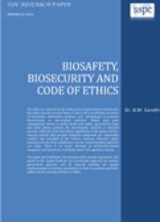 Biosafety, Biosecurity and Code of Ethics